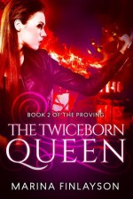 The Twiceborn Queen - Marina Finlayson