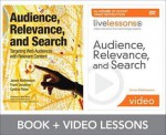 Audience Relevance and Search Live Lessions Bundle: Targeting Web Audiences with Relevant Content - James Mathewson