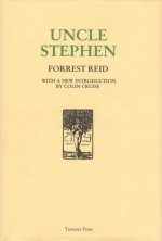 Uncle Stephen - Forrest Reid