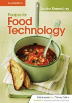 Recipes for Food Technology Junior Secondary Workbook - Sally Lasslett, Chrissy Collins