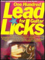 One Hundred Lead Licks for Guitar - Alan Warner