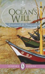 The Ocean's Will - Emanuel Di Pasquale