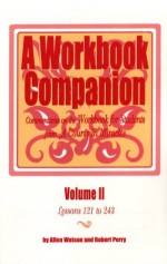 A Workbook Companion - Allen Watson, Robert Perry