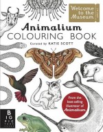 Animalium Colouring Book (Welcome to the Museum) - Kate Baker, Katie Scott