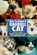 Guide to Owning a Ragdoll Cat - Susan Nelson