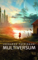 Multiversum - Leonardo Patrignani, Antony Shugaar