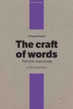 The Craft of Words, Part One: Macrocopy (Pocket Guides, #3) - The Standardistas