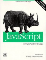 JavaScript: The Definitive Guide (Nutshell Handbooks) - David Flanagan