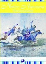 Native American Horsemanship - Troy R. Johnson