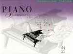 Piano Adventures Performance Book, Primer Level - Nancy Faber, Randall Faber