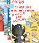 If You Give A Dog A Donut 4 Book Set: Includes If You Give a Dog a Donut / If You Give a Cat a Cupcake / If You Give a Moose a Muffin / If You Take a Mouse to the Movies (If You Give ... Books) - Laura Joffe Numeroff, Felicia Bond, If You Give ... 4 Book Set