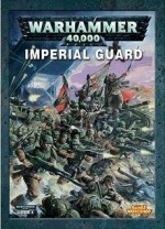 Codex: Imperial Guard, 5th Edition (Warhammer 40,000) - Robin Cruddace