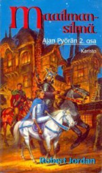 Maailmansilmä (Ajan Pyörä, #2) - Robert Jordan, Marja Sinkkonen