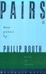 Pairs: New Poems - Philip Booth