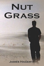 Nut Grass - James Hagerty