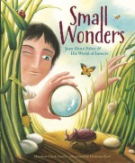 Small Wonders: Jean-Henri Fabre and His World of Insects - Matthew Clark Smith, Giuliano Ferri