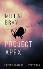 Project Apex - Michael Bray