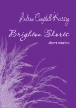 Brighton Shorts - Andrew Campbell-Kearsey