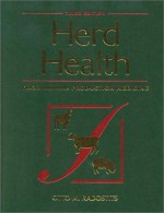 Herd Health: Food Animal Production Medicine - Wb Saunders Company