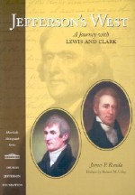 Jefferson's West: A Journey with Lewis and Clark - James P. Ronda