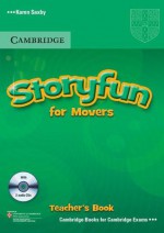 Storyfun for Movers Teacher's Book with Audio CDs (2) (Stories for Fun Teachers Book) - Karen Saxby