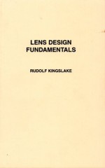 Lens Design Fundamentals - Rudolf Kingslake