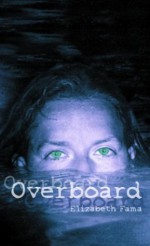 Overboard - Elizabeth Fama