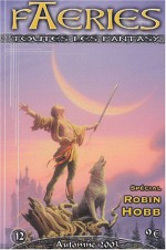 Spécial Robin Hobb - Megan Lindholm, Bruce Holland Rogers, Alexis P. Nevil, Jonas Lenn, Nicolas Cluzeau