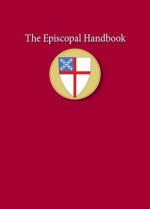 The Episcopal Handbook - Morehouse Publishing