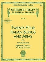 Twenty-Four Italian Songs and Arias of the Seventeenth and Eighteenth Centuries: Medium Low Voice - John Keene