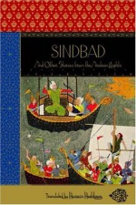 Sindbad: And Other Stories from the Arabian Nights (New Deluxe Edition) - Muhsin Mahdi, Husain Haddawy