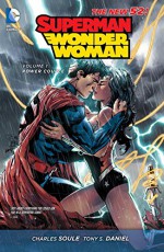 Superman/Wonder Woman Vol. 1: Power Couple (The New 52) - Charles Soule, Tony S. Daniel, Paulo Siqueira