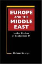 Europe and the Middle East: In the Shadow of September 11 - Richard Youngs