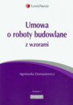 Umowa o roboty budowalne z wzorami - Agnieszka Damasiewicz