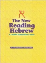 The New Reading Hebrew: A Guided Instruction Course - C. Castberg