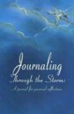 Journaling Through the Storm: A Journal for Personal Reflections - Maria Gamiere