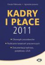 Kadry i płace 2011 - Agnieszka Jacewicz, Danuta Małkowska