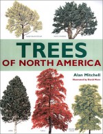 Trees of North America - Alan Mitchell, David F. More