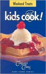 Weekend Treats (Kids Cook) - Jean Paré, Company's Coming Publishing Ltd