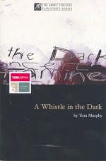 A Whistle In The Dark - Tom Murphy