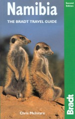 Namibia, 2nd: The Bradt Travel Guide - Chris McIntyre