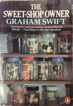 The Sweet-Shop Owner - Graham Swift