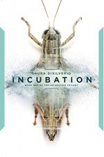 Incubation (The Incubation Trilogy Book 1) - Laura DiSilverio