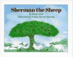 Sherman The Sheep - Kevin Kiser