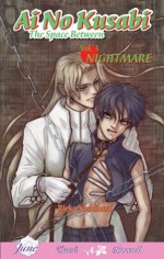 Ai No Kusabi The Space Between Volume 3: Nightmare (Yaoi Novel) (v. 3) - Reiko Yoshihara