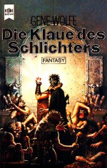 Die Klaue des Schlichters - Gene Wolfe, Reinhard Heinz