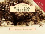 Oxford and Ole Miss (Postcard of America) (Postcards of America) - Jack Lamar Mayfield