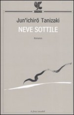 Neve sottile - Jun'ichirō Tanizaki, Olga Ceretti Borsini