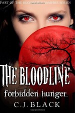 The Bloodline: Forbidden Hunger Large Print - Craig J Black, Paul Gibson