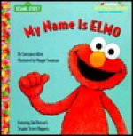 My Name is Elmo - Constance Allen, Maggie Swanson